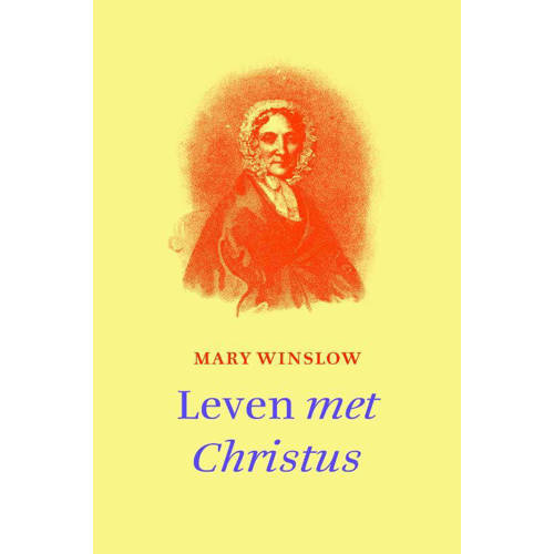 Leven Met Christus Mary Winslow huismerk kopen in de aanbieding Leven Met Christus Mary Winslow huismerk kopen in de aanbieding