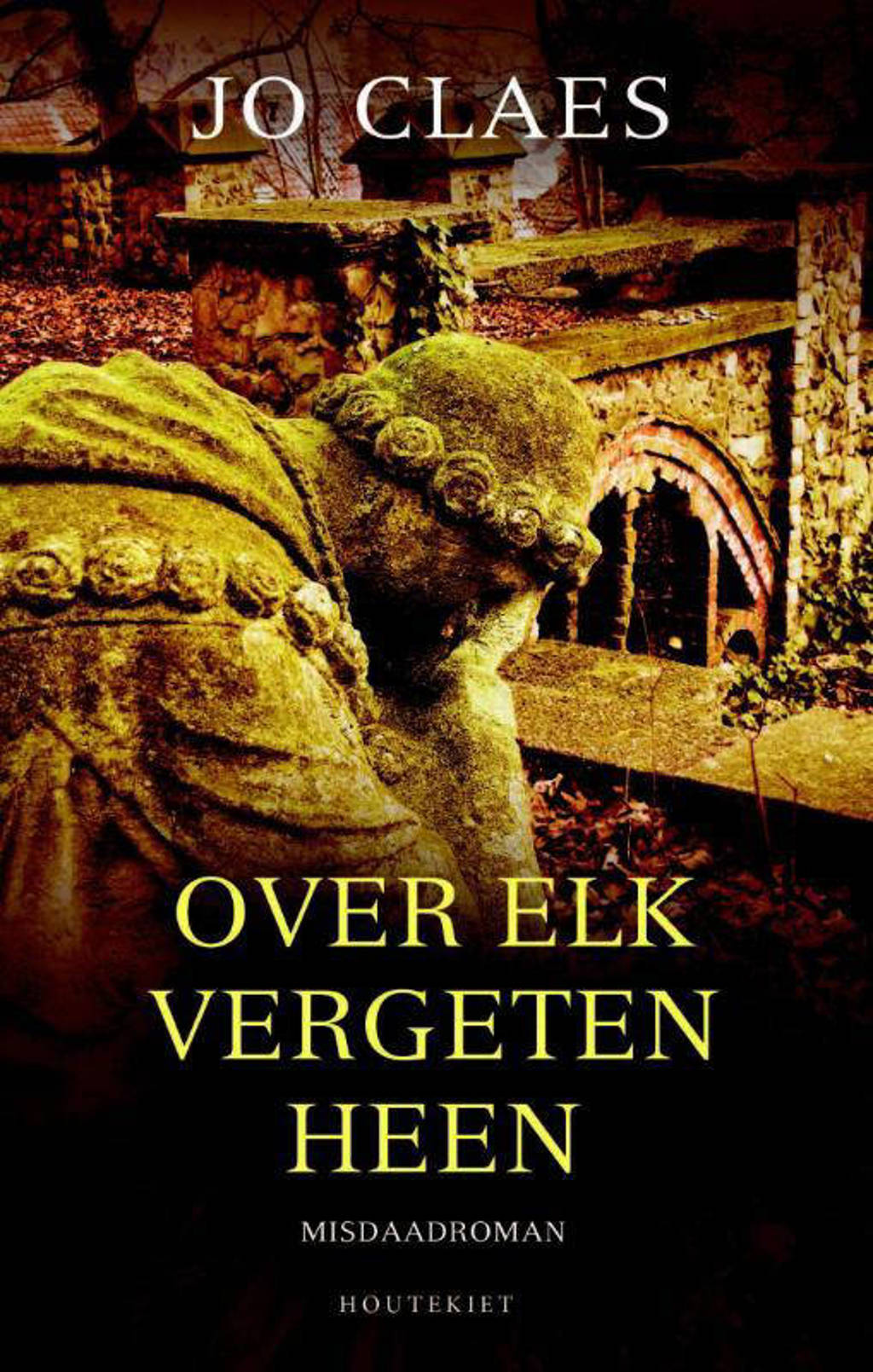 Over elk vergeten heen - Jo Claes