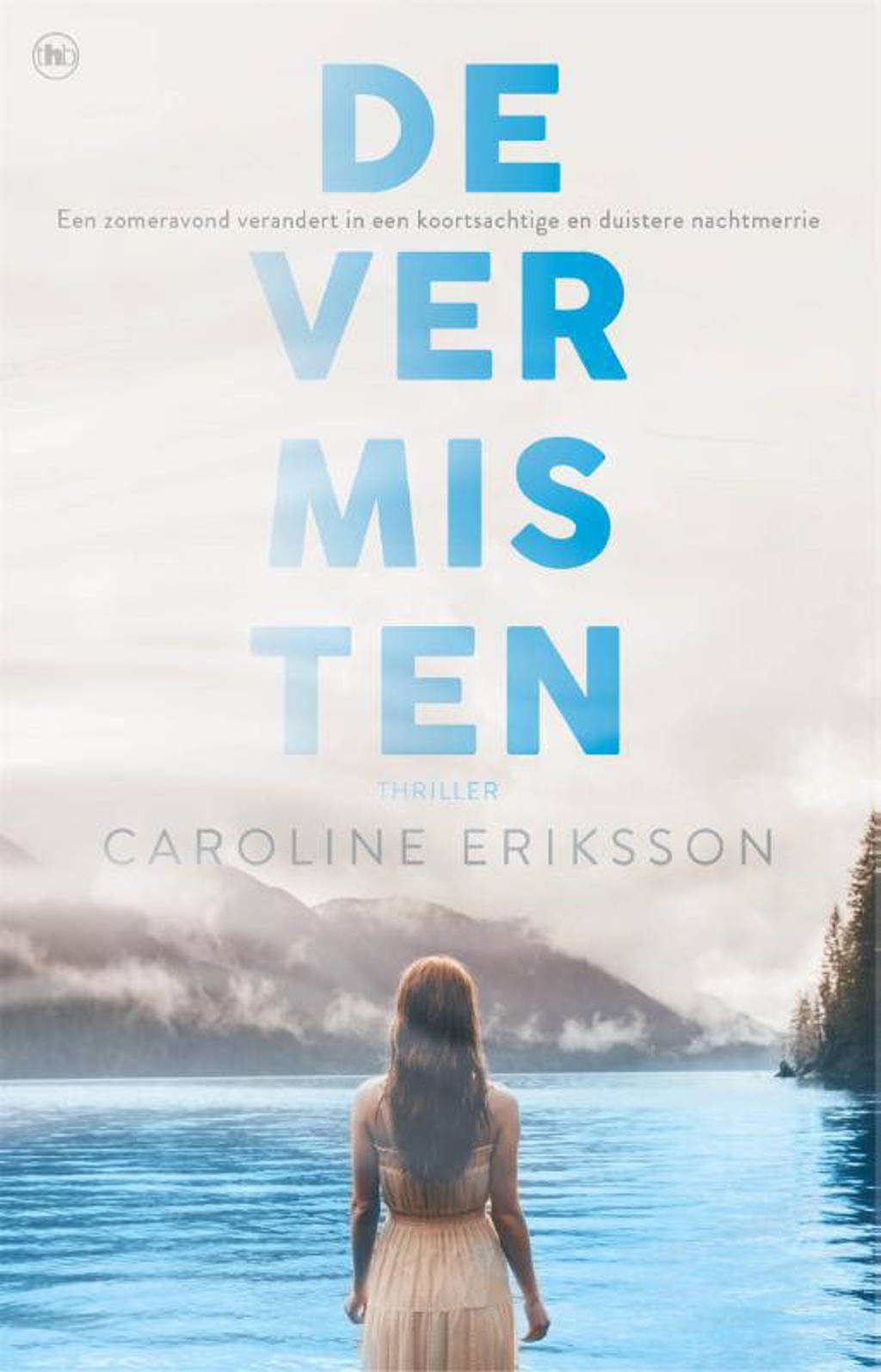 De vermisten - Caroline Eriksson