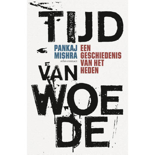 Tijd Van Woede Pankaj Mishra huismerk kopen in de aanbieding