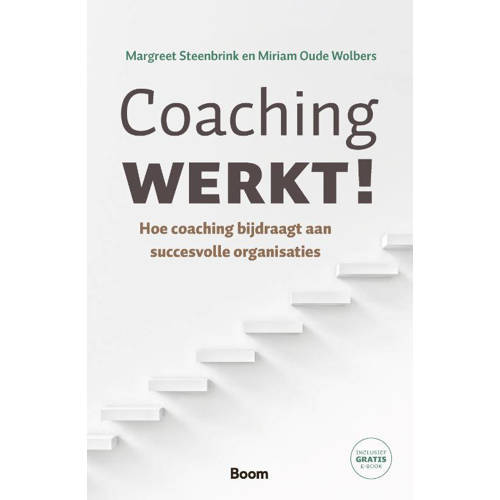 Coaching Werkt Margreet Steenbrink En Miriam Oude Wolbers huismerk kopen in de aanbieding Coaching Werkt Margreet Steenbrink En Miriam Oude Wolbers huismerk kopen in de aanbieding