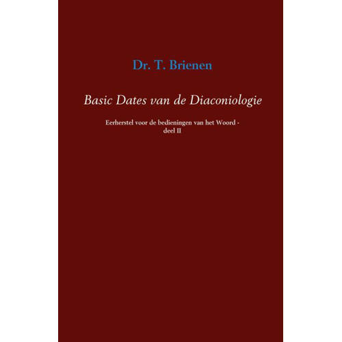 Basic Dates Van De Diaconiologie Ii T Brienen huismerk kopen in de aanbieding Basic Dates Van De Diaconiologie Ii T Brienen huismerk kopen in de aanbieding