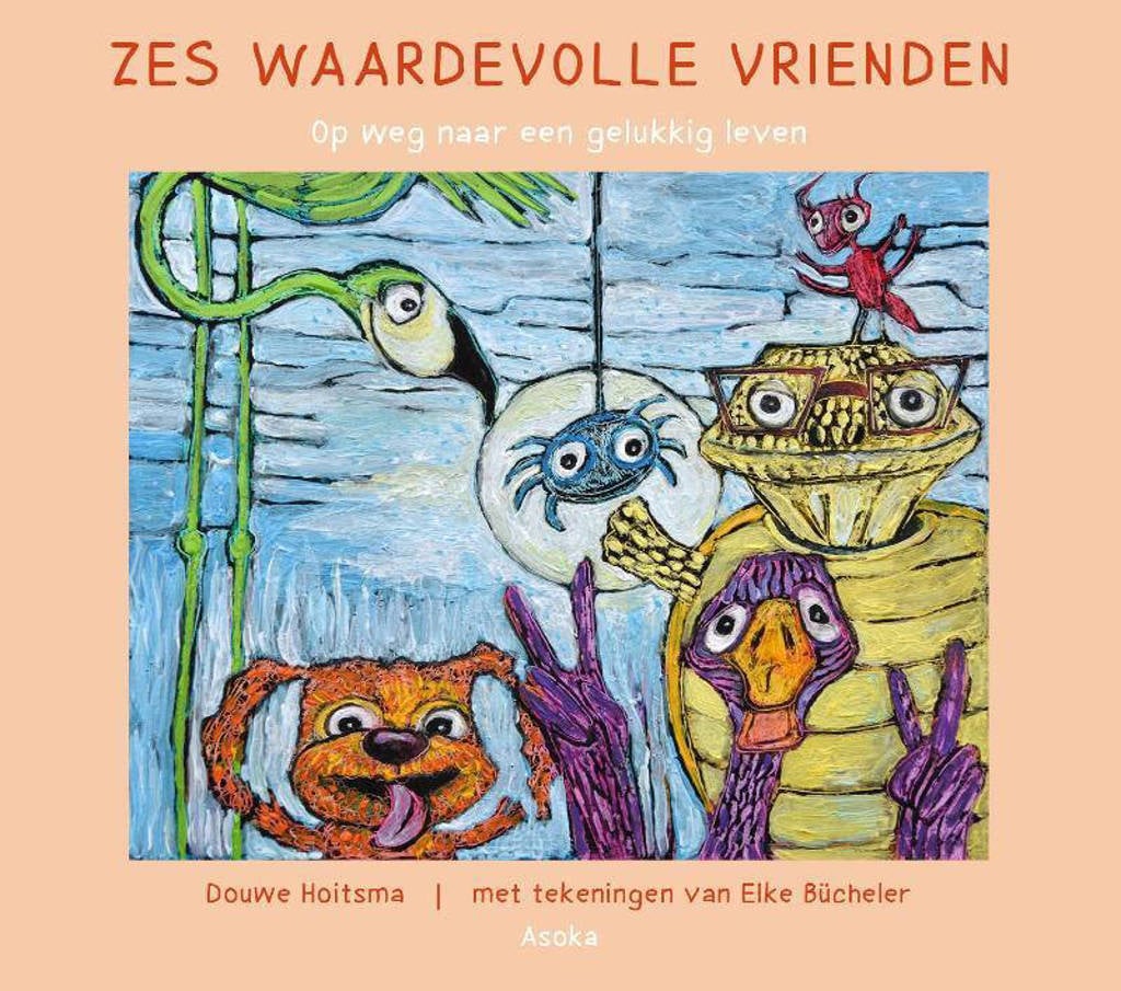 Zes waardevolle vrienden - Douwe Hoitsma