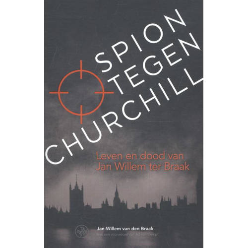 Spion Tegen Churchill Jan Willem Van Den Braak huismerk kopen in de aanbieding Spion Tegen Churchill Jan Willem Van Den Braak huismerk kopen in de aanbieding
