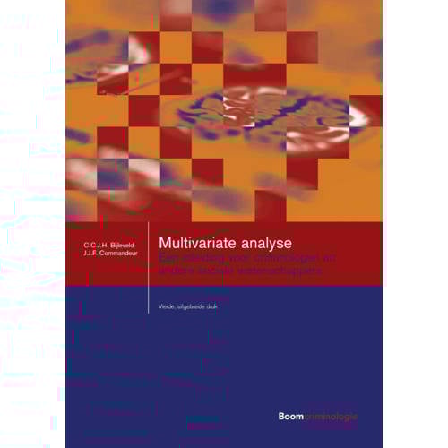 Studieboeken Criminologie Veiligheid Multivariate Analyse Ccjh Bijleveld En Jjf Commandeur huismerk kopen in de aanbieding Studieboeken Criminologie Veiligheid Multivariate Analyse Ccjh Bijleveld En Jjf Commandeur huismerk kopen in de aanbieding