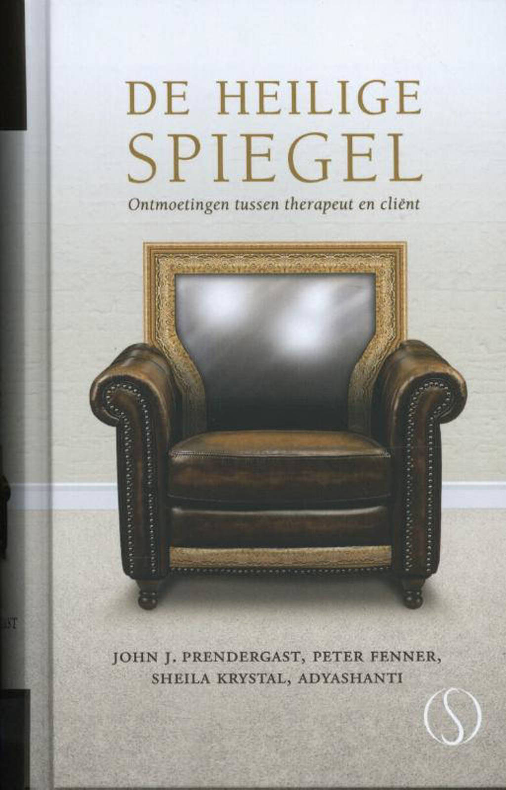 De heilige spiegel - John J. Prendergast, Peter Fenner en Sheila Krystal