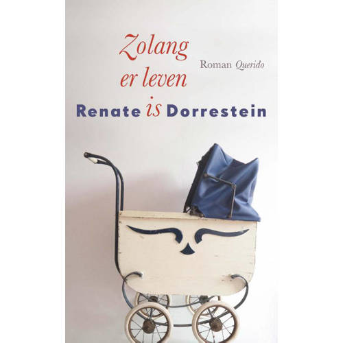 Zolang Er Leven Is Renate Dorrestein huismerk kopen in de aanbieding Zolang Er Leven Is Renate Dorrestein huismerk kopen in de aanbieding
