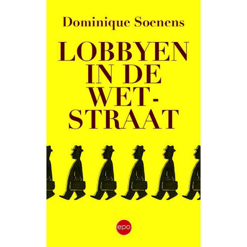 Lobbyen In De Wetstraat Dominique Soenens huismerk kopen in de aanbieding