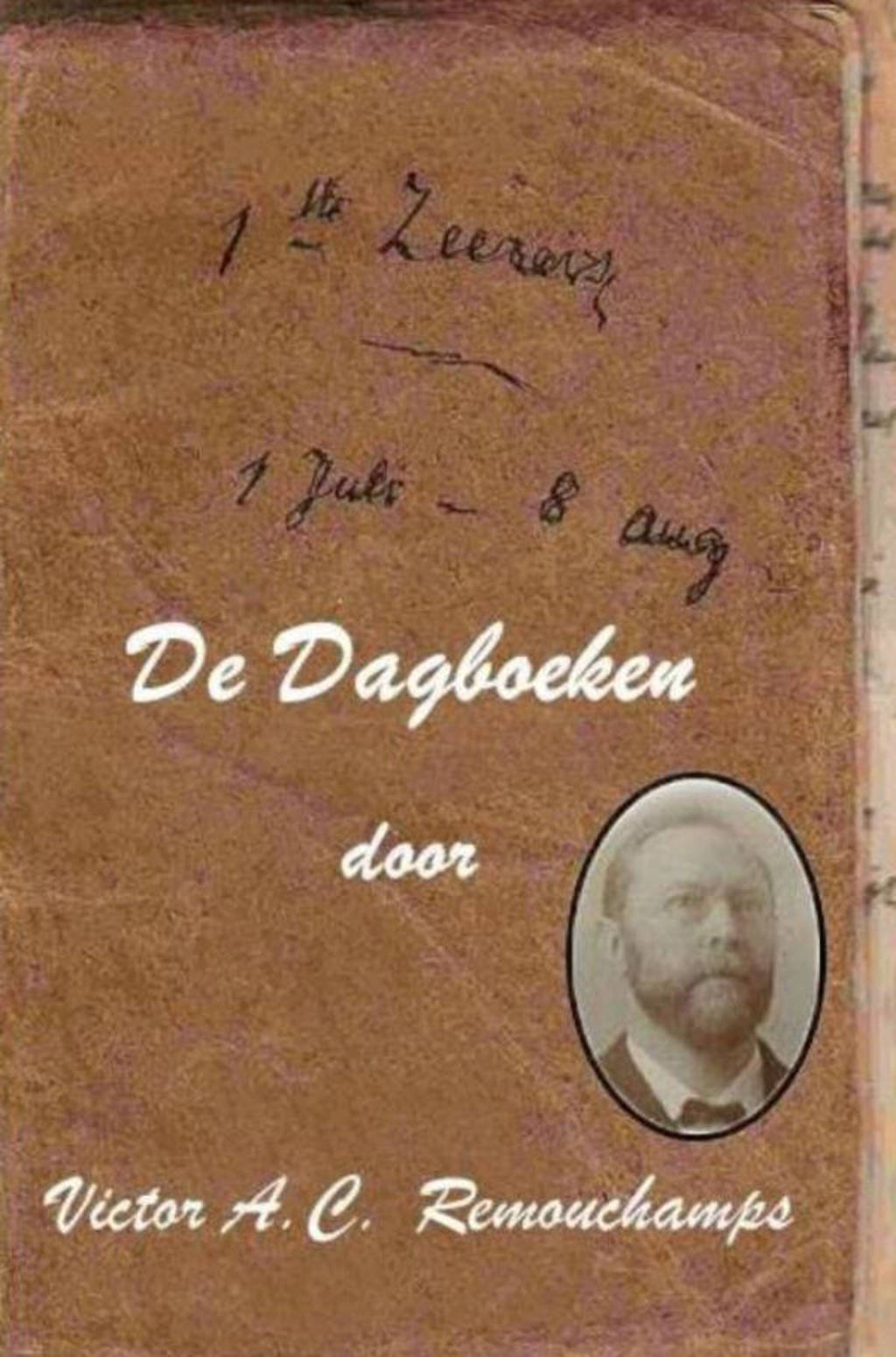 De dagboeken - Edouard Remouchamps en Victor A.C. Remouchamps