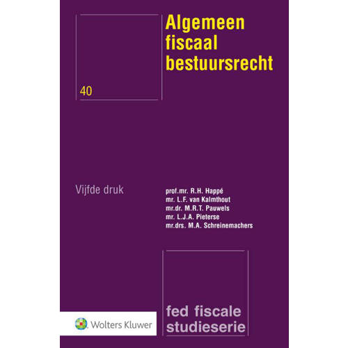 Fed Fiscale Studieserie Algemeen Fiscaal Bestuursrecht Rh Happe Lf Van Kalmthout Mrt Pauwels Ea huismerk kopen in de aanbieding Fed Fiscale Studieserie Algemeen Fiscaal Bestuursrecht Rh Happe Lf Van Kalmthout Mrt Pauwels Ea huismerk kopen in de aanbieding