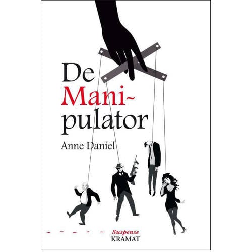 De Manipulator Anne Daniel huismerk kopen in de aanbieding De Manipulator Anne Daniel huismerk kopen in de aanbieding