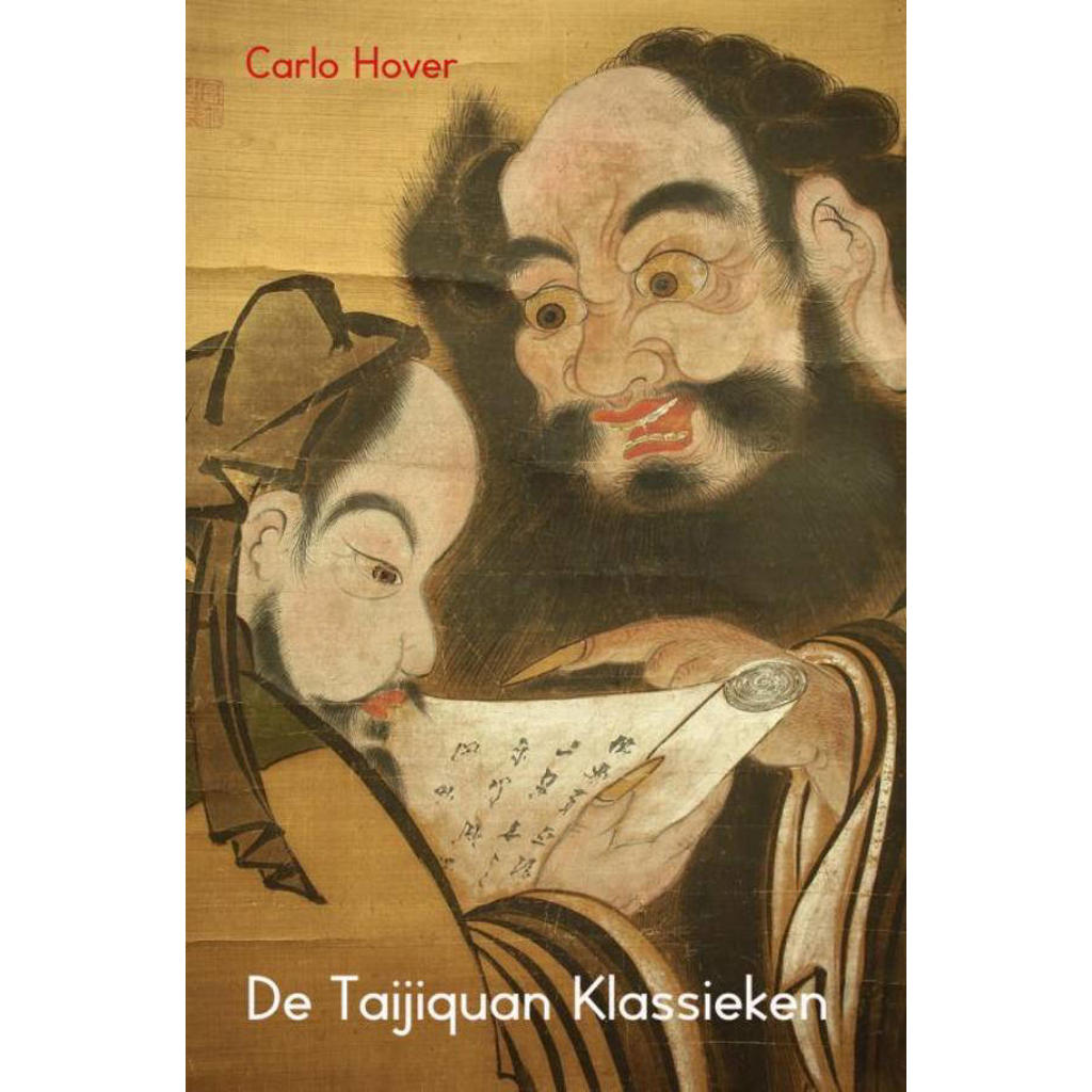De Taijiquan Klassieken - Carlo Hover