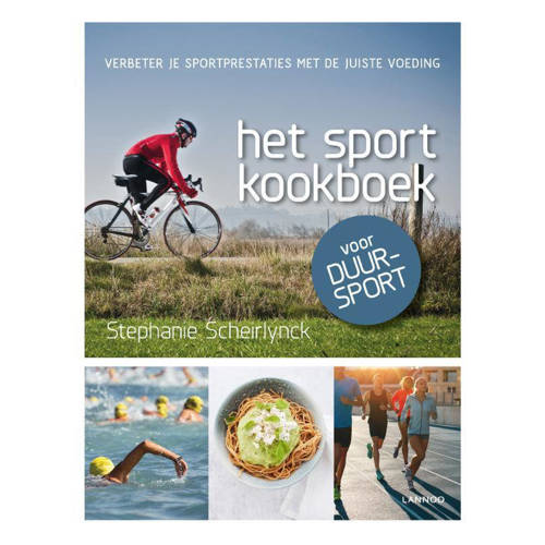 Het Sportkookboek Voor Duursport Stephanie Scheirlynck huismerk kopen in de aanbieding Het Sportkookboek Voor Duursport Stephanie Scheirlynck huismerk kopen in de aanbieding