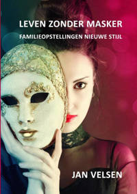 Leven zonder masker - Jan Velsen