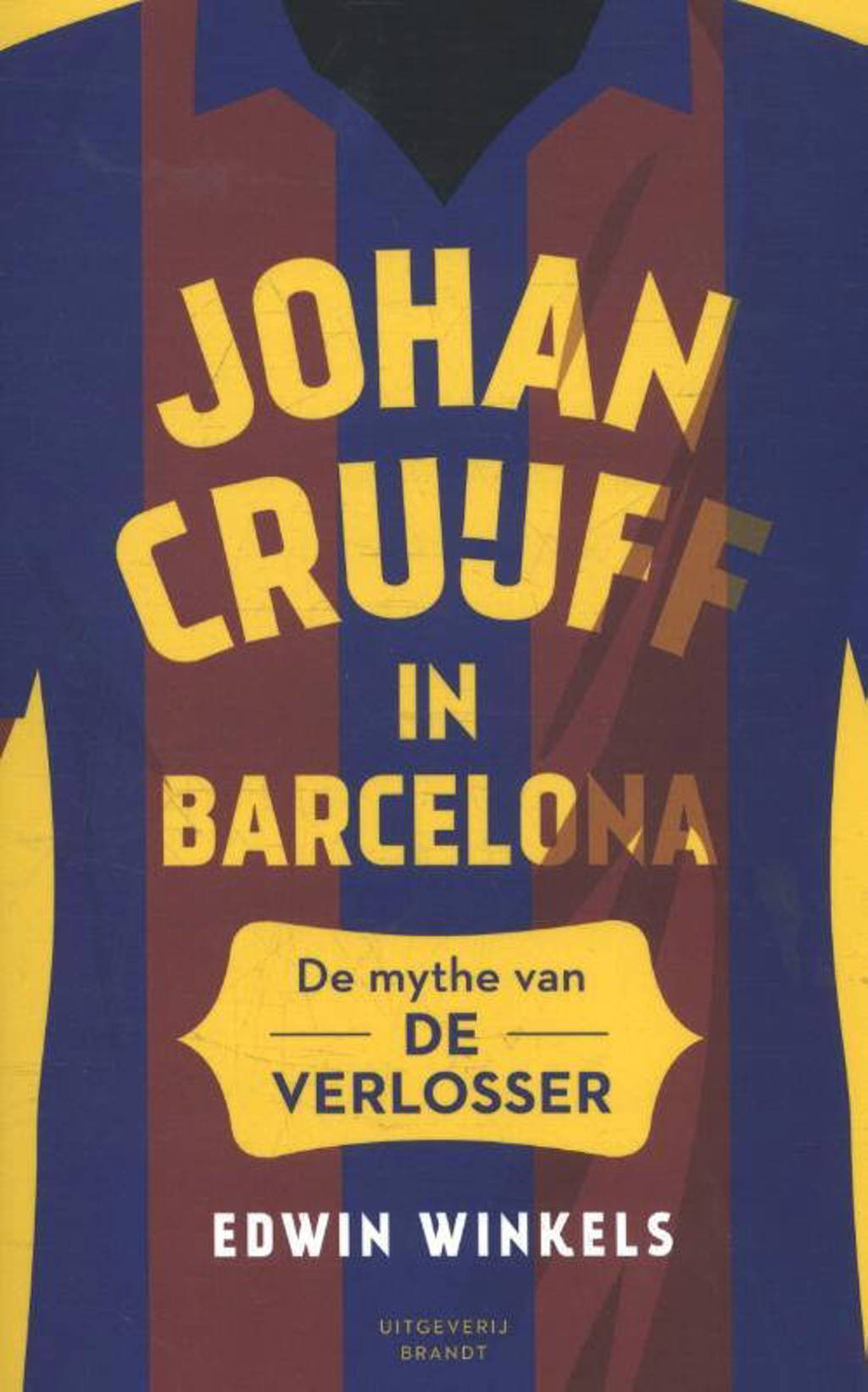 Johan Cruijff in Barcelona - Edwin Winkels