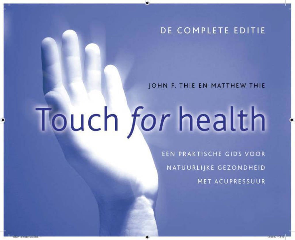 Touch for health - John Thie