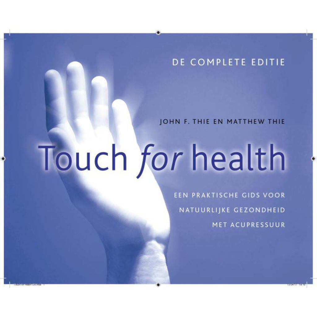 Touch for health - John Thie