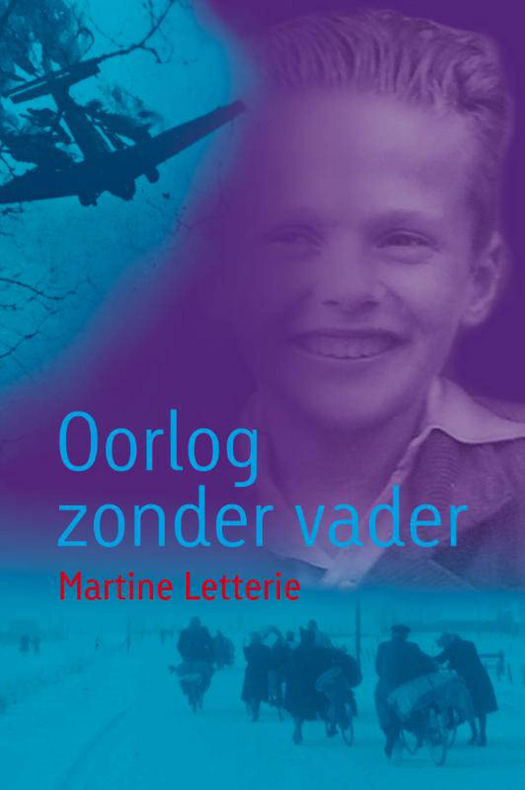 Oorlog zonder vader - Martine Letterie