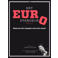 Het Euro Evangelie Deel II - Arno Wellens en Jort Kelder