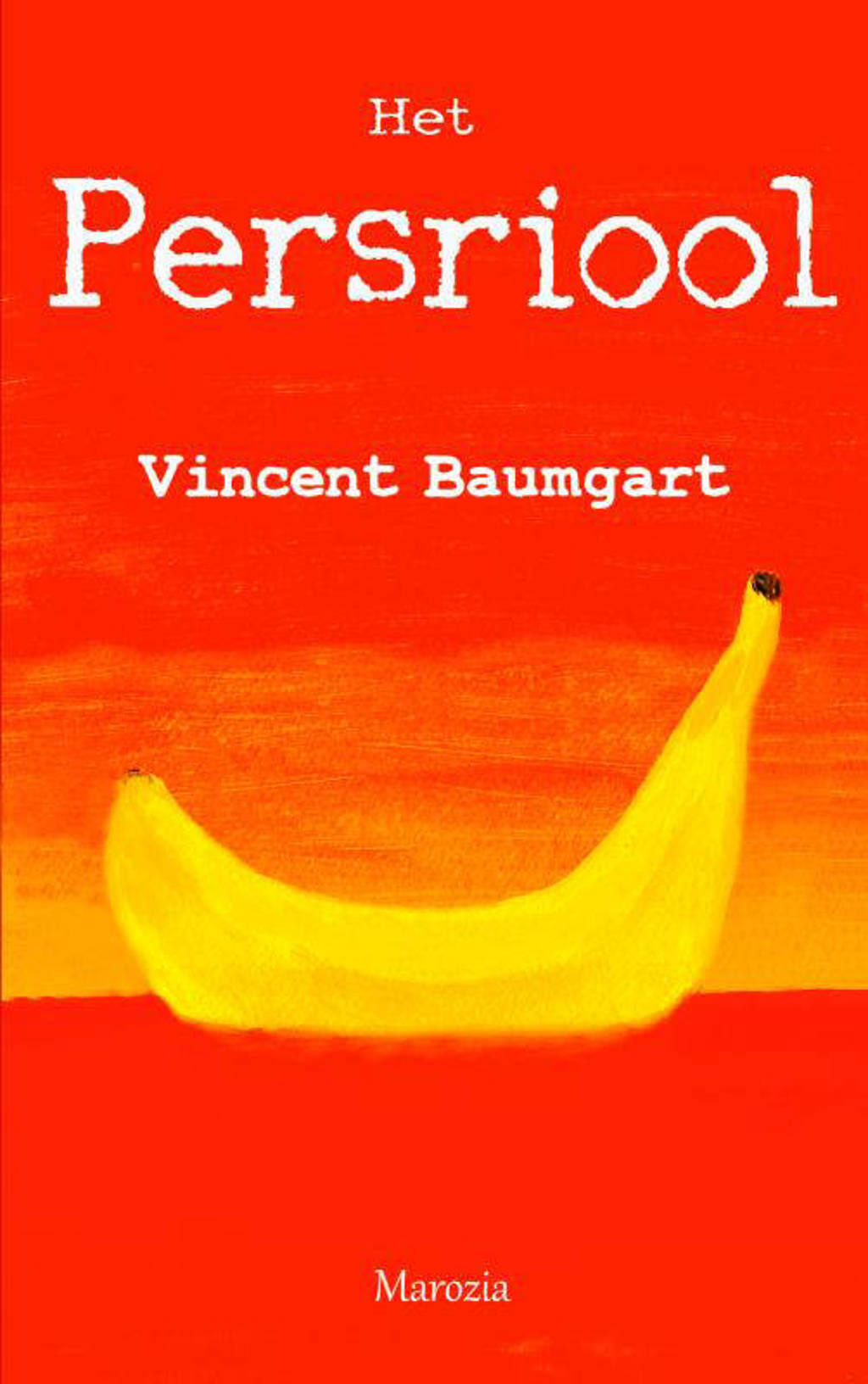 Het persriool - Vincent Baumgart