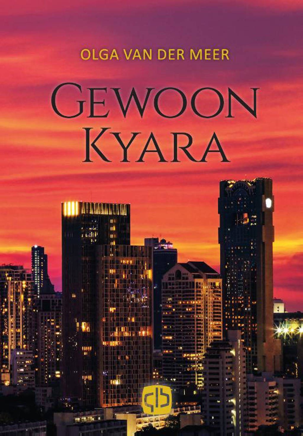 Gewoon Kyara - Olga van der Meer