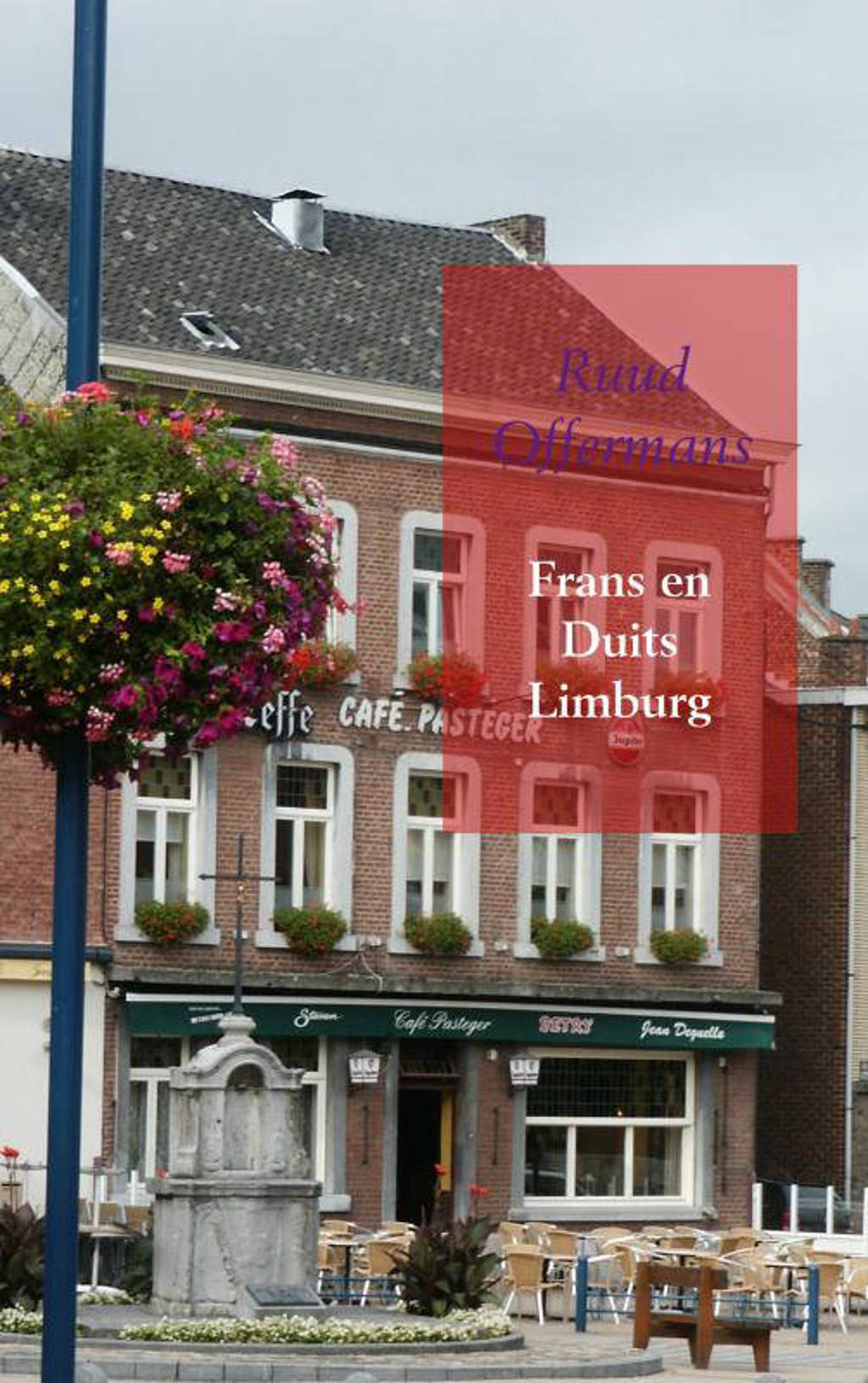 Frans en Duits Limburg - Ruud Offermans