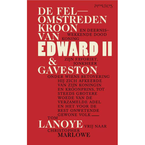 De Felomstreden Kroon Van Edward Ii Tom Lanoye En Christopher Marlowe huismerk kopen in de aanbieding De Felomstreden Kroon Van Edward Ii Tom Lanoye En Christopher Marlowe huismerk kopen in de aanbieding