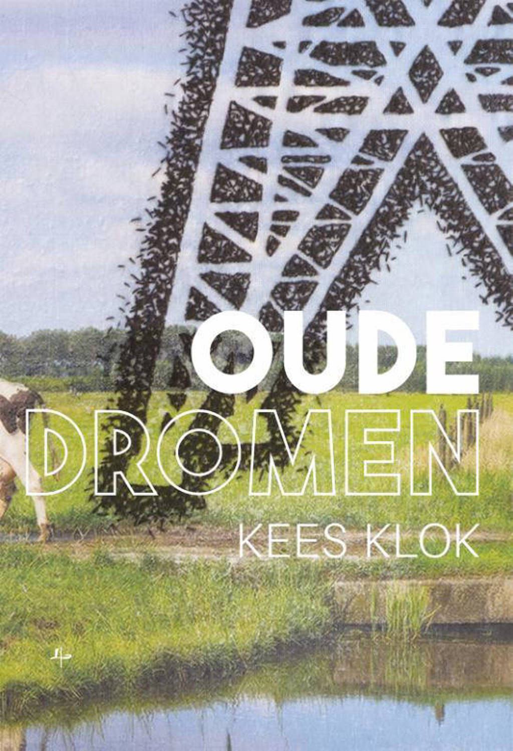 Oude dromen - Kees Klok