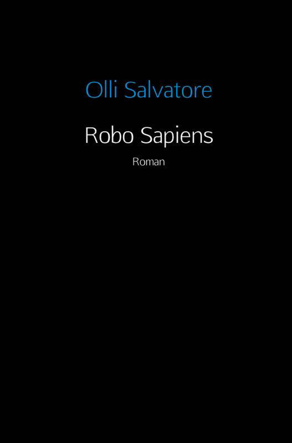 Robo Sapiens - Olli Salvatore