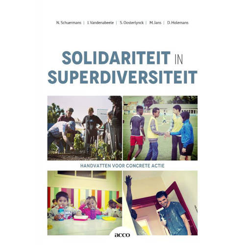 Solidariteit In Superdiversiteit Nick Schuermans Joke Vandenabeele Stijn Oosterlynck Ea huismerk kopen in de aanbieding Solidariteit In Superdiversiteit Nick Schuermans Joke Vandenabeele Stijn Oosterlynck Ea huismerk kopen in de aanbieding