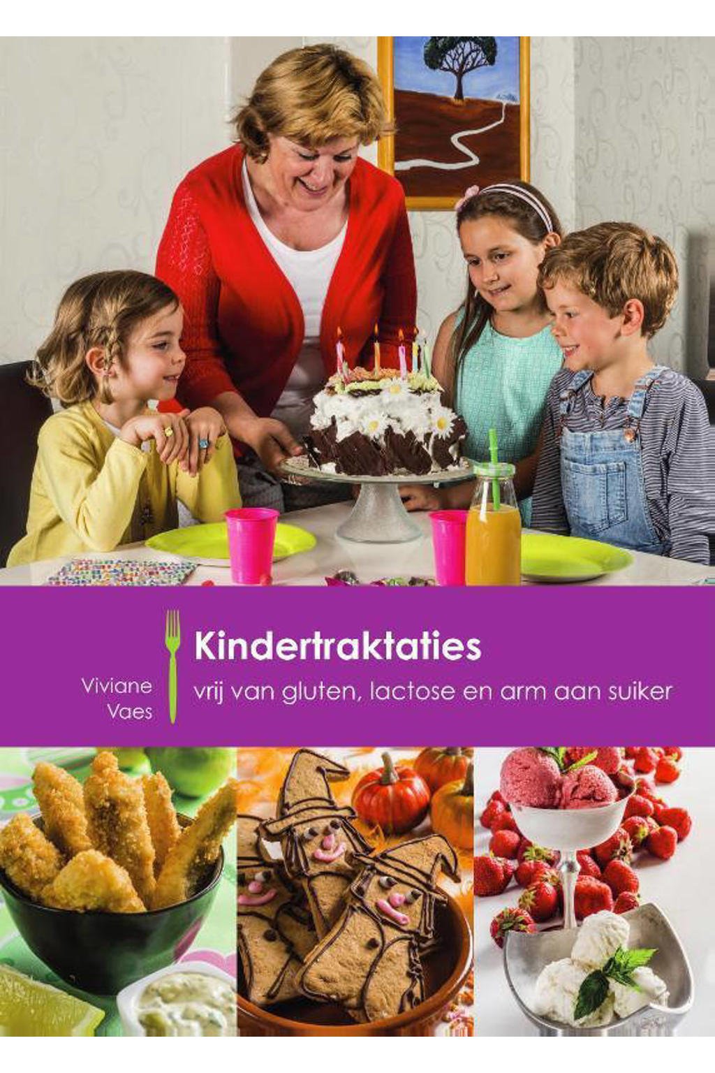 Kindertraktaties vrij van gluten, lactose en arm aan suiker - Viviane Vaes
