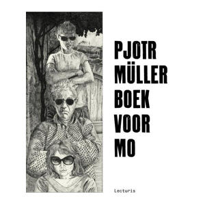 Pjotr Müller. Boek voor Mo - Pjotr Müller en T. van Vught