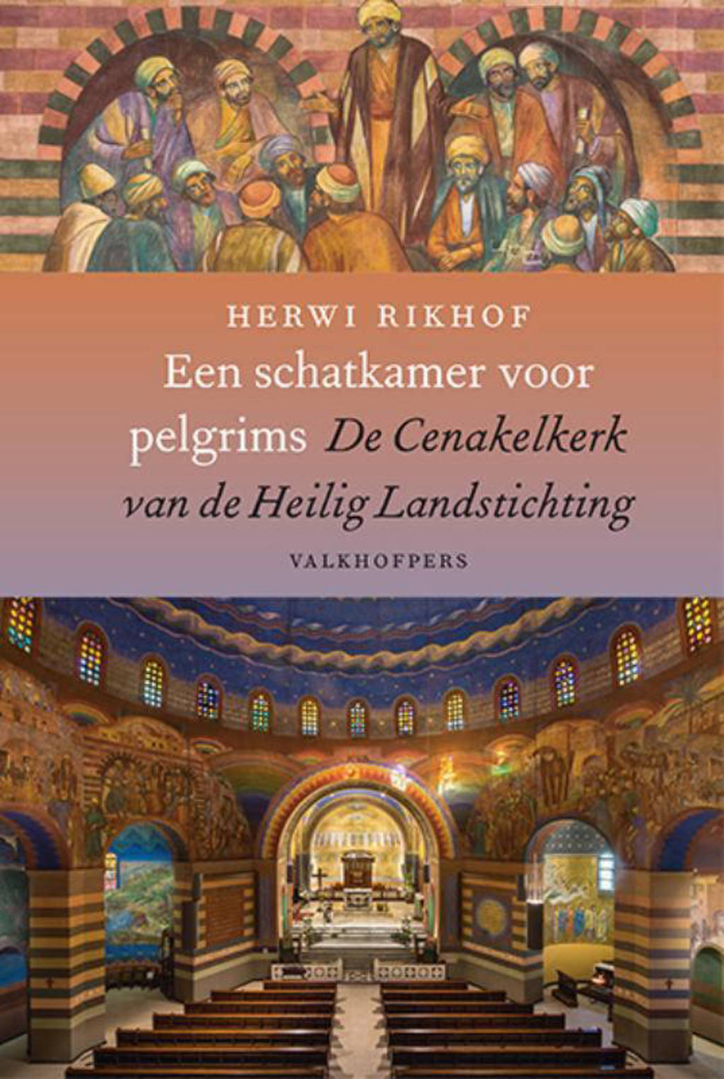 Een schatkamer voor pelgrims - Herwi Rikhof
