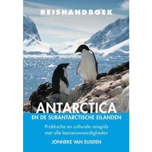 Reishandboek Antarctica En De Subantarctische Eilanden Jonneke Van Eijsden huismerk kopen in de aanbieding