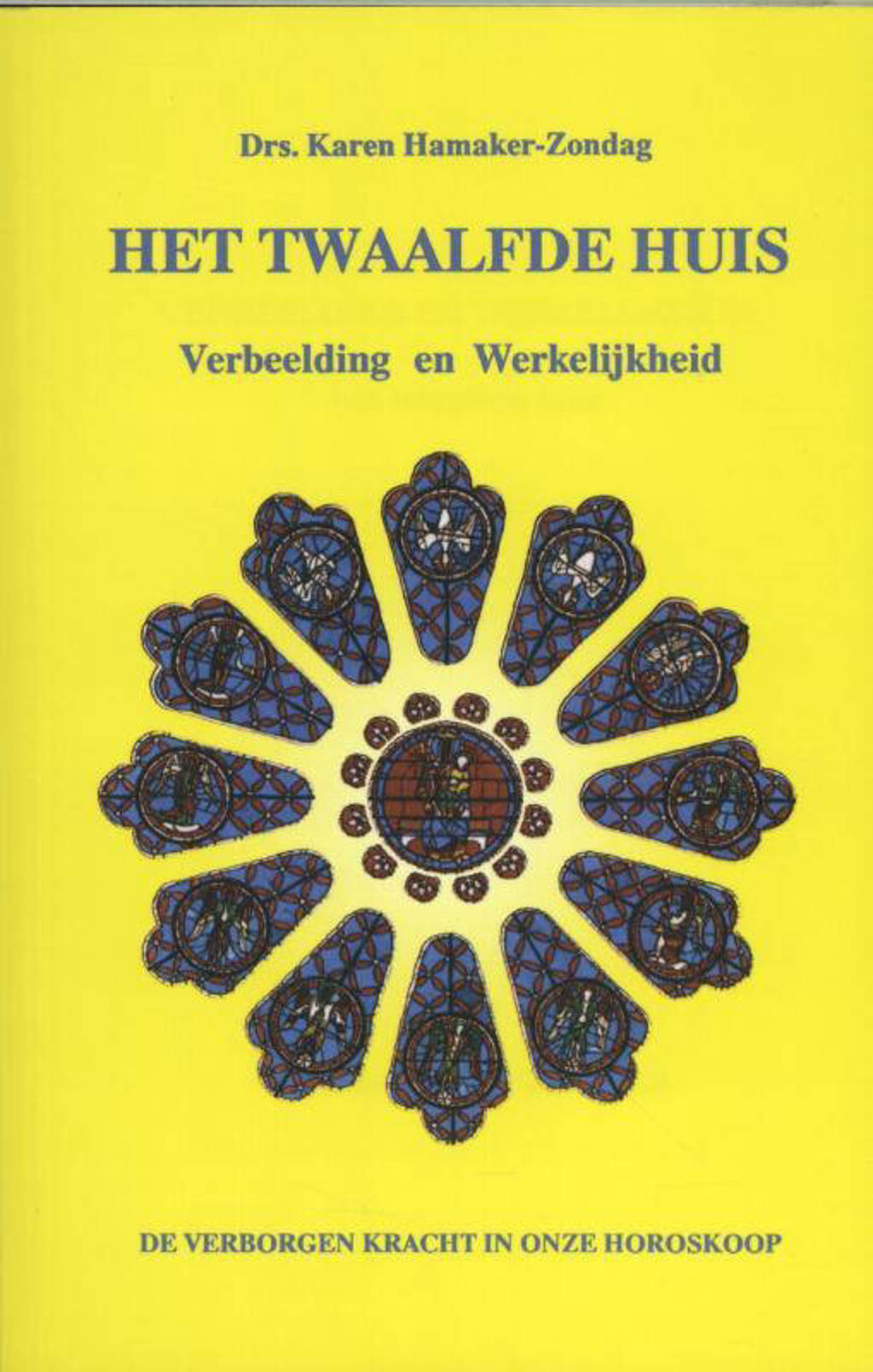 Het twaalfde huis - Karen M. Hamaker-Zondag