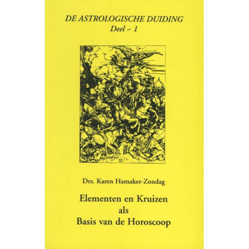 De Astrologische Duiding Elementen En Kruizen Als Basis Van De Horoscoop Karen M Hamaker Zondag huismerk kopen in de aanbieding De Astrologische Duiding Elementen En Kruizen Als Basis Van De Horoscoop Karen M Hamaker Zondag huismerk kopen in de aanbieding
