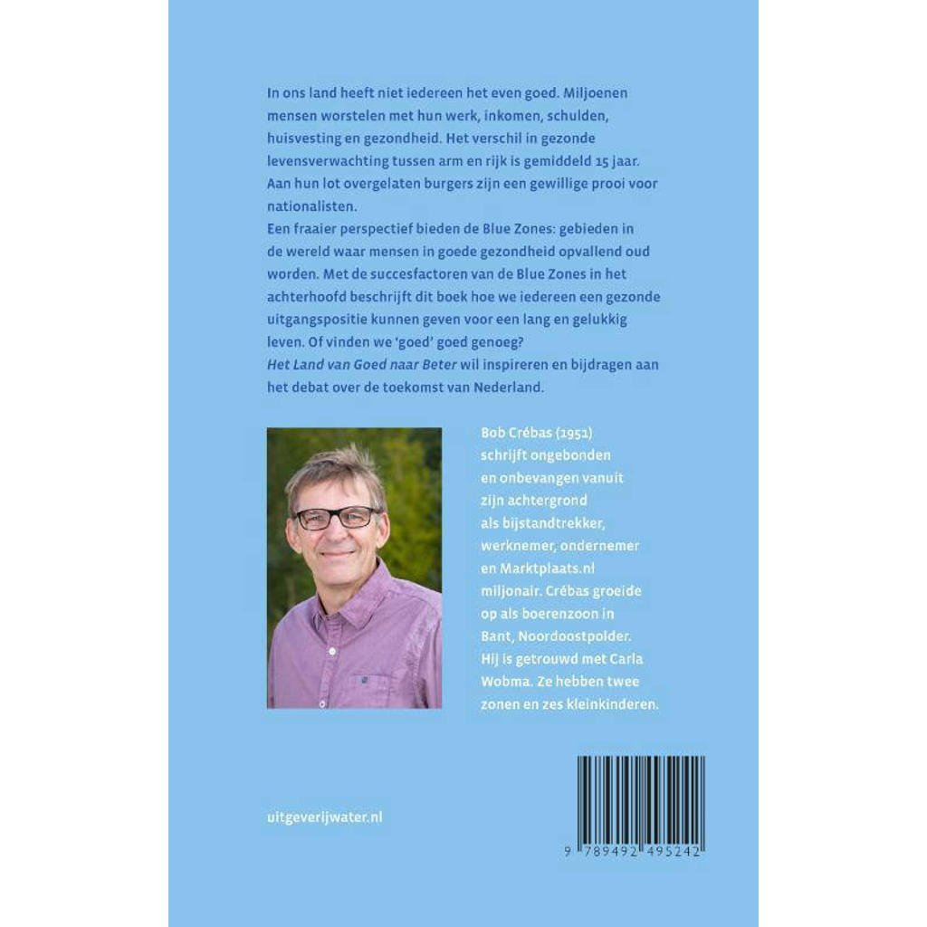 Bob Crébas Het land van goed naar beter wehkamp Bob Crébas Het land van goed naar beter wehkamp