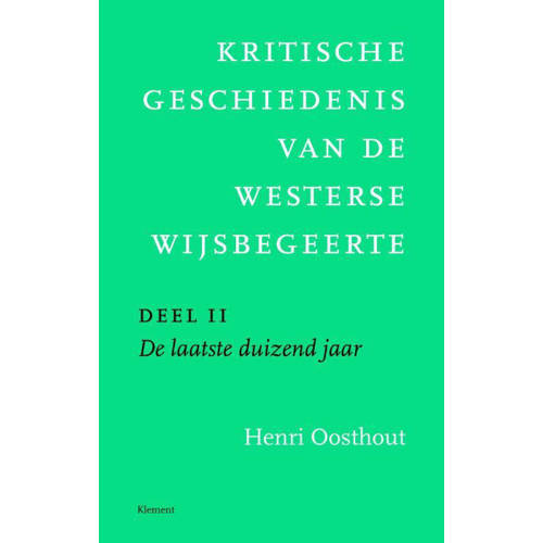 Kritische Geschiedenis Van De Westerse Wijsbegeerte 2 De Laatste Duizend Jaar Henri Oosthout huismerk kopen in de aanbieding Kritische Geschiedenis Van De Westerse Wijsbegeerte 2 De Laatste Duizend Jaar Henri Oosthout huismerk kopen in de aanbieding