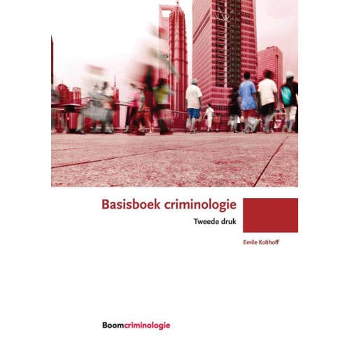 Boom Studieboeken Criminologie Basisboek Emile Kolthoff huismerk kopen in de aanbieding