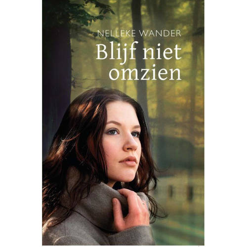 Blijf Niet Omzien Nelleke Wander huismerk kopen in de aanbieding Blijf Niet Omzien Nelleke Wander huismerk kopen in de aanbieding