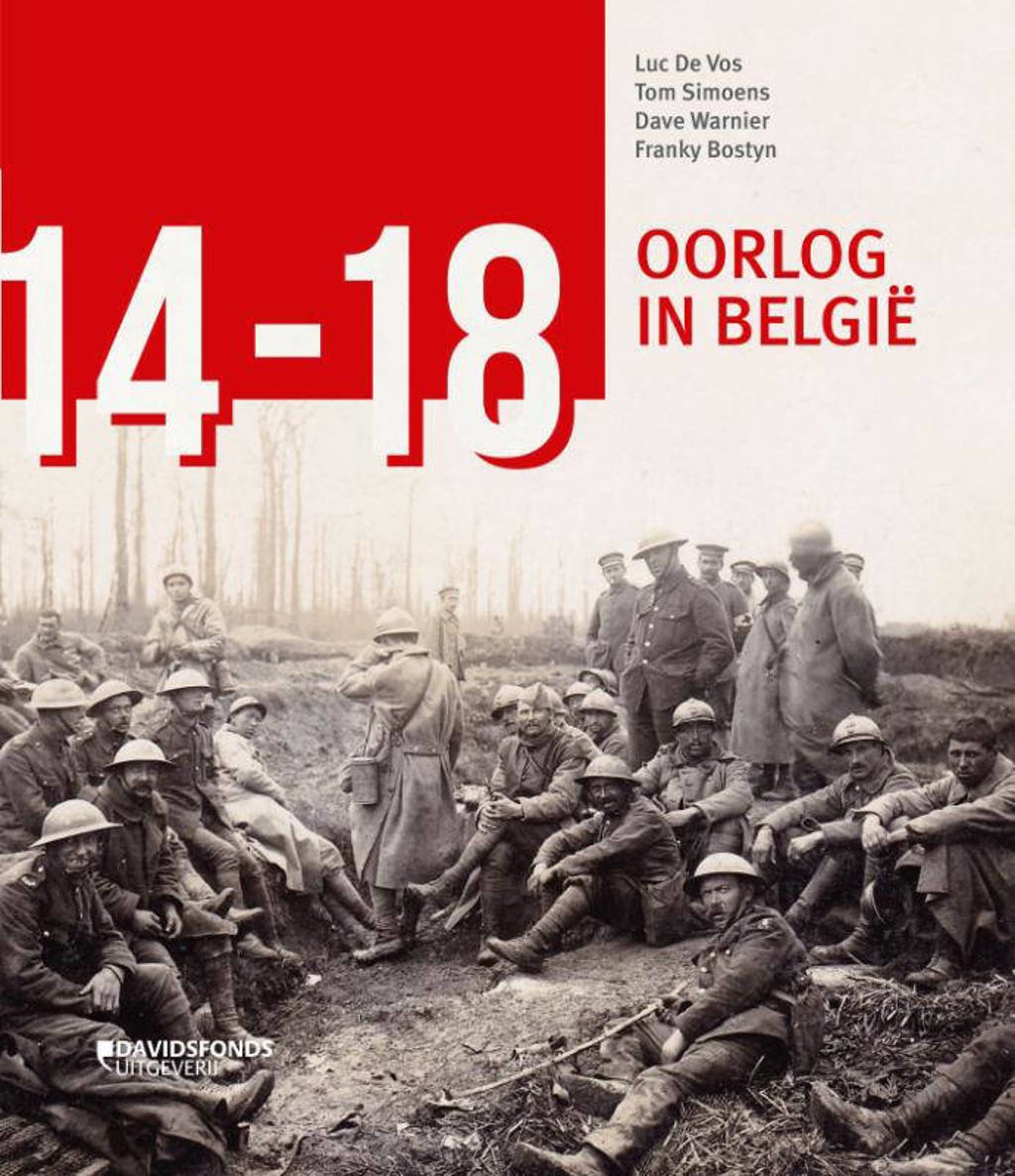 '14-'18. Oorlog in België - Luc De Vos, Franky Bostyn, Tom Simoens, e.a.