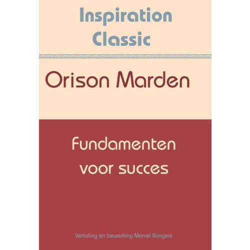 Inspiration Classic Fundamenten Voor Succes Orison Swett Marden huismerk kopen in de aanbieding