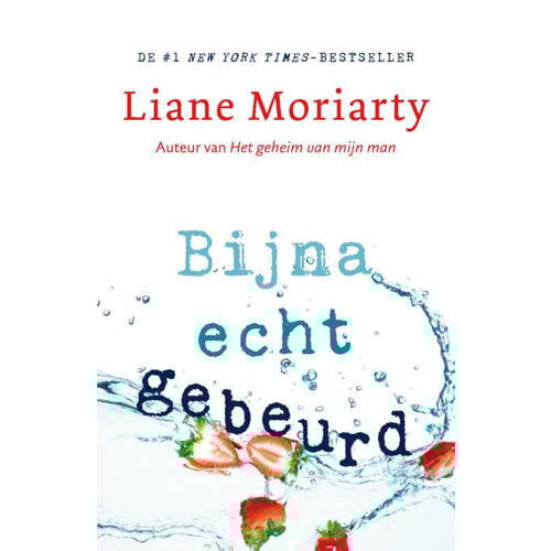 Bijna Echt Gebeurd Liane Moriarty huismerk kopen in de aanbieding Bijna Echt Gebeurd Liane Moriarty huismerk kopen in de aanbieding