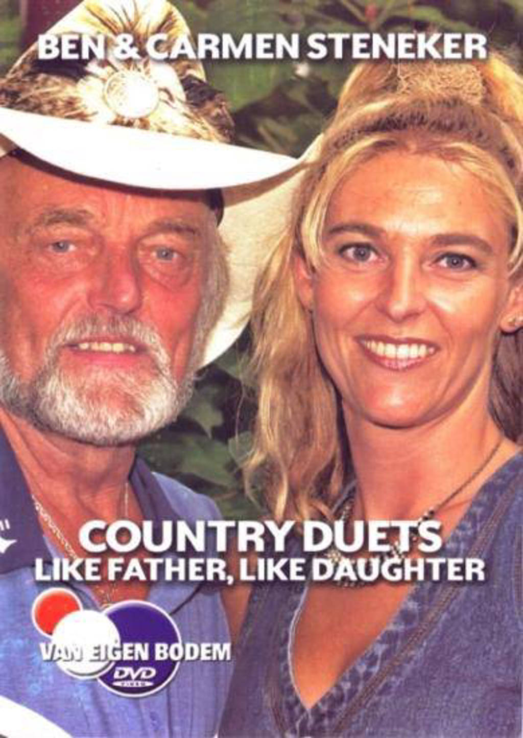 Ben & Carmen Steneker - Like Father, Like Daughter (DVD)