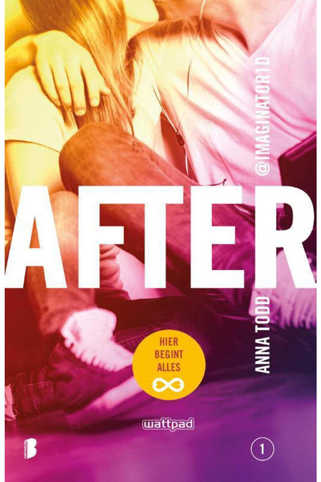 After: Hier begint alles - Anna Todd