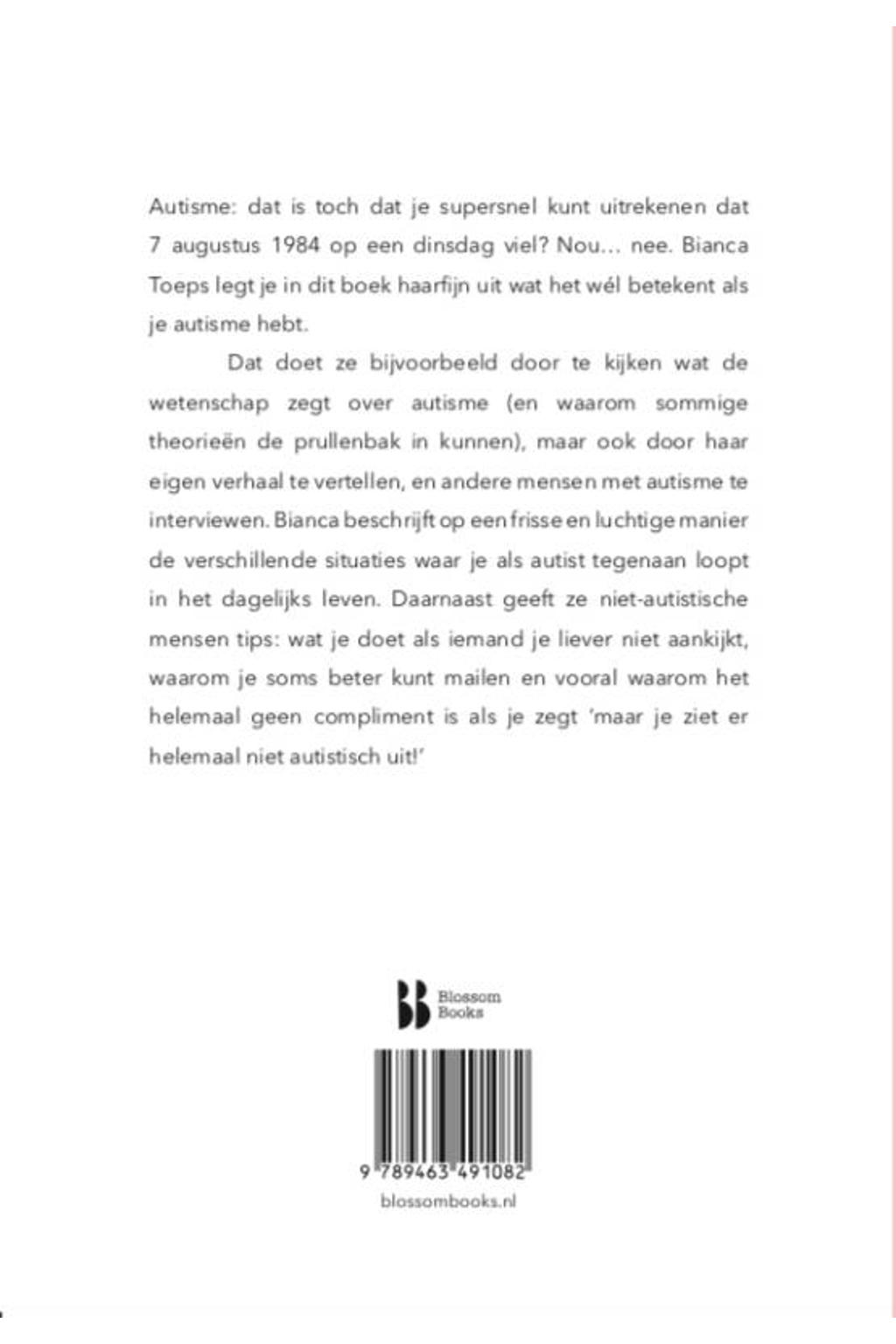 Bianca Toeps Maar je ziet er helemaal niet autistisch uit wehkamp Bianca Toeps Maar je ziet er helemaal niet autistisch uit wehkamp