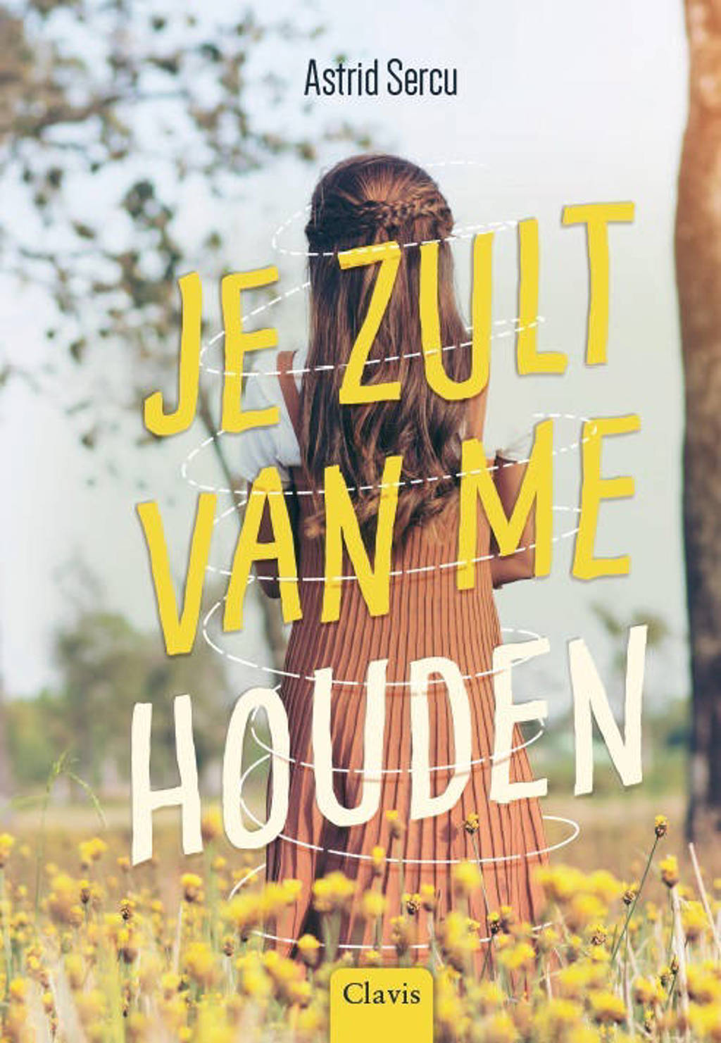 Je zult van me houden - Astrid Sercu