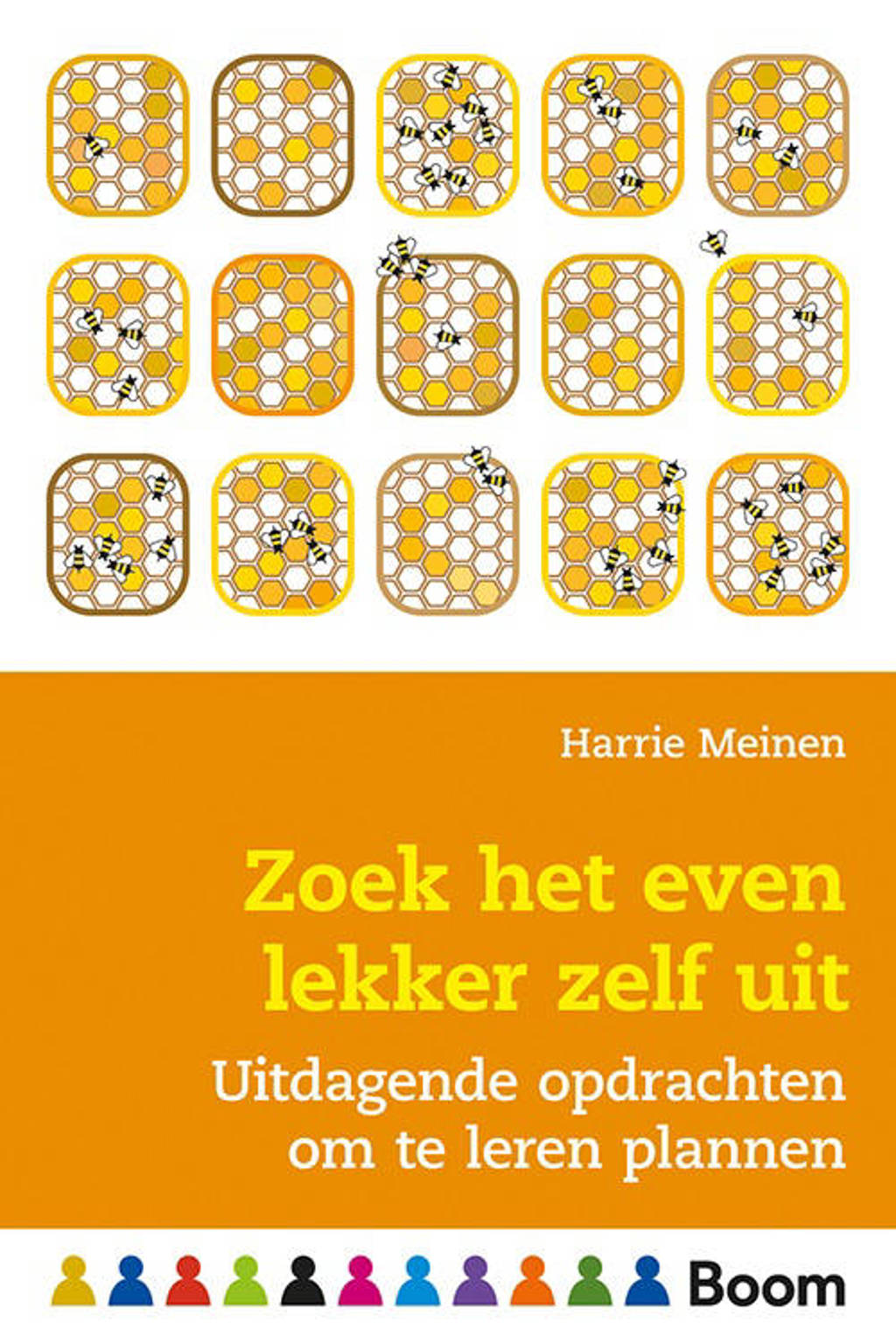 Zoek het even lekker zelf uit - Harrie Meinen