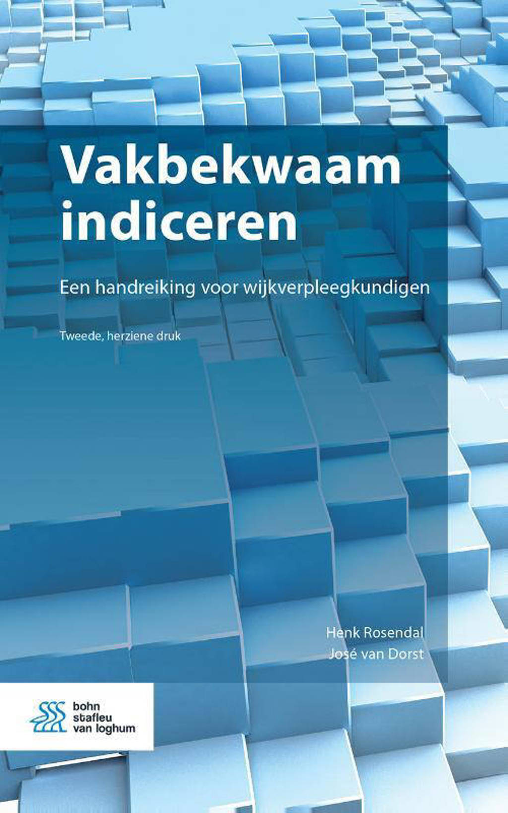 Vakbekwaam indiceren - Henk Rosendal en José van Dorst