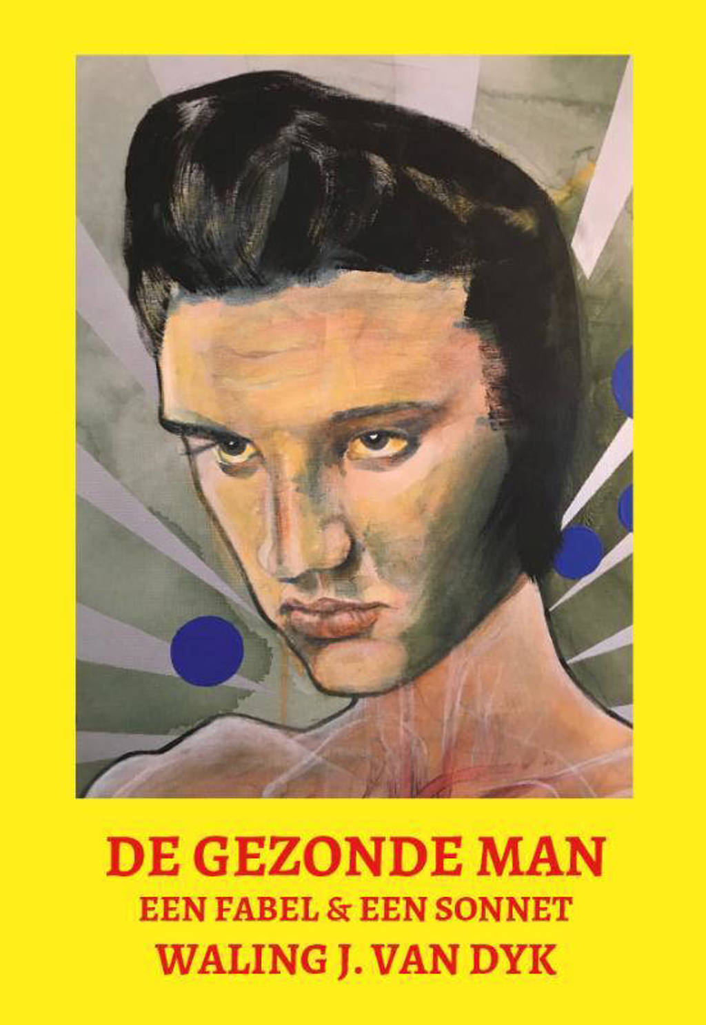 De Gezonde Man - Waling J. van Dyk